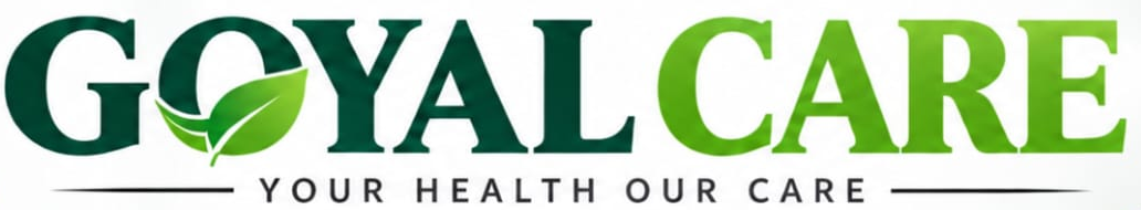 Goyal Care — Your Health Our Care